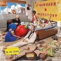 Buy Today Strawberry Backstory