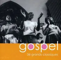 Gospel: 36 Grands Classiques Direct From Factory