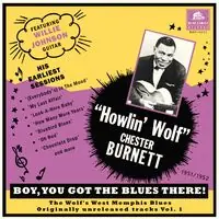 Best Choice Boy You Got The Blues There! Vol. 1: The Wolf's