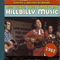 1962-Dim Lights Thick Smoke & Hilbilly Music Count [Import] Limited Edition
