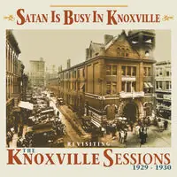 Low Price Satan Is Busy In Knoxville: Revisiting / Various