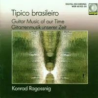 Tipico Brasileiro - Guitar Music of Our Time Money Back Guarantee