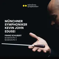 Symphony 5 in B Major D 485 / Symphony 6 No Minimum Order
