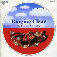 Ringing Clear: Art of Handbell Ringing / Various High Quality