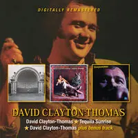 Shop Now David Clayton-Thomas / Tequila Sunrise / David Clayton-Thomas