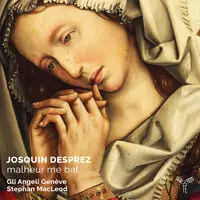 Trending Josquin Desprez: Malheur Me Bat