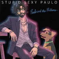 Stupid Sexy Paulo New Arrival