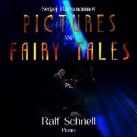 Sergei Rachmaninoff: Pictures & Fairy Tales (Uk) Weekend Sale
