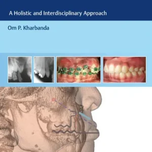 Warranty Included Cleft Orthodontics: A Holistic and Interdisciplinary Approach