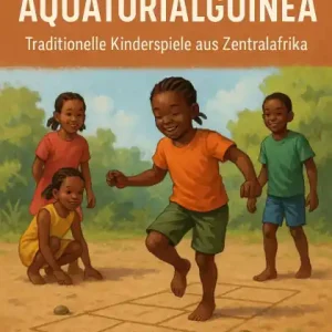Premium Spiele aus Äquatorialguinea: Traditionelle Kinderspiele aus Zentralafrika