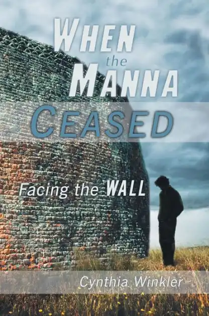 Popular When The Manna Ceased: Facing the Wall
