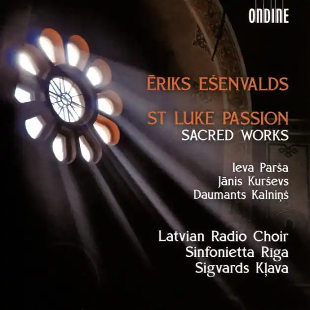 ¿¿riks E¿¿envalds: St. Luke Passion; Sacred Works Final Sale
