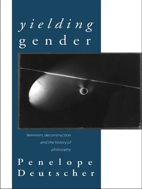 Yielding Gender: Feminism, Deconstruction and the History of Philosophy Wholesale