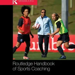 Latest Routledge Handbook of Sports Coaching