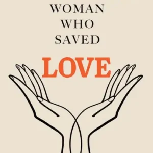 The Woman Who Saved Love Warranty Included