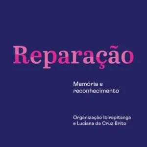Reparação: memória e reconhecimento Limited Edition