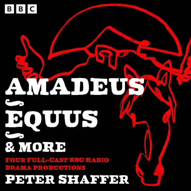 Amadeus, Equus & more: Four Full-Cast BBC Radio Productions Direct From Manufacturer