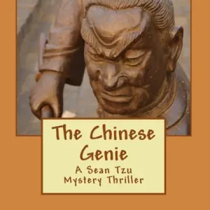 Buy Today The Chinese Genie: A Sean Tzu Mystery Thriller