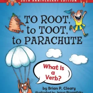 Fresh Stock To Root, to Toot, to Parachute, 20th Anniversary Edition: What Is a Verb?