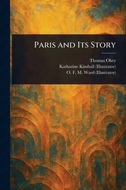 Paris and Its Story Same Day Shipping