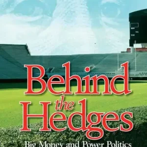 Direct From Factory Behind the Hedges: Big Money and Power Politics at the University of Georgia