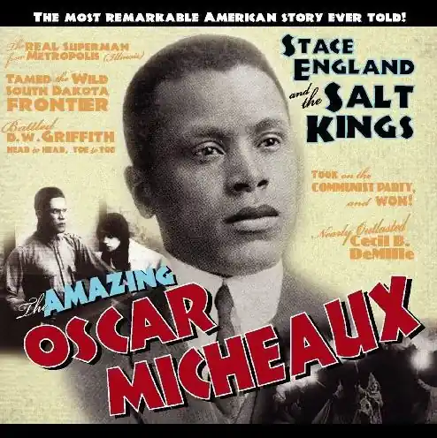 The Amazing Oscar Micheaux While Supplies Last