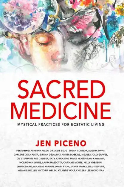 Sacred Medicine: Mystical Practices for Ecstatic Living Next Day Delivery