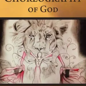 The Choreography of God Best Choice