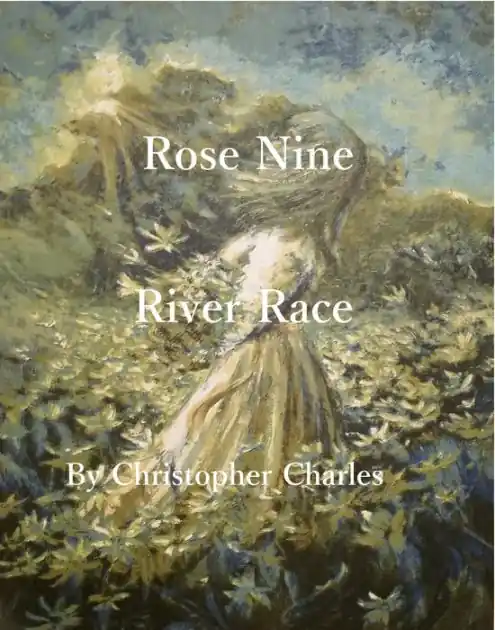 Buy Today Rose Nine: River Race