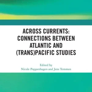Sale Across Currents: Connections Between Atlantic and (Trans)Pacific Studies
