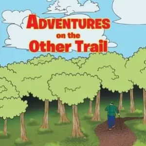 Adventures on the Other Trail Money Back Guarantee