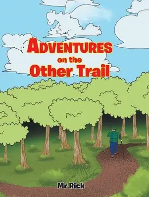 Adventures on the Other Trail Money Back Guarantee