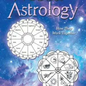 Wicca and Astrology: How They Work Together Limited Edition