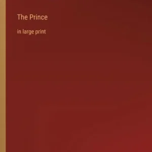 The Prince: in large print Place Order