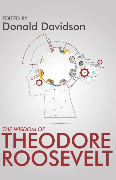 The Wisdom of Theodore Roosevelt Top Pick