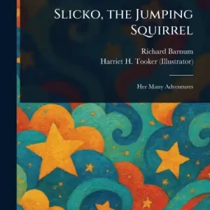 Professional Grade Slicko, the Jumping Squirrel