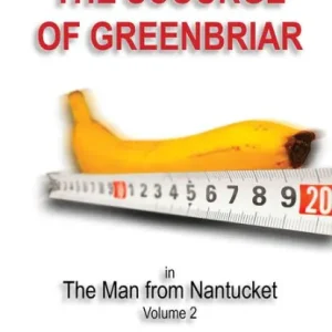 The Scourge of Greenbriar in The Man from Nantucket Volume 2 Express Delivery