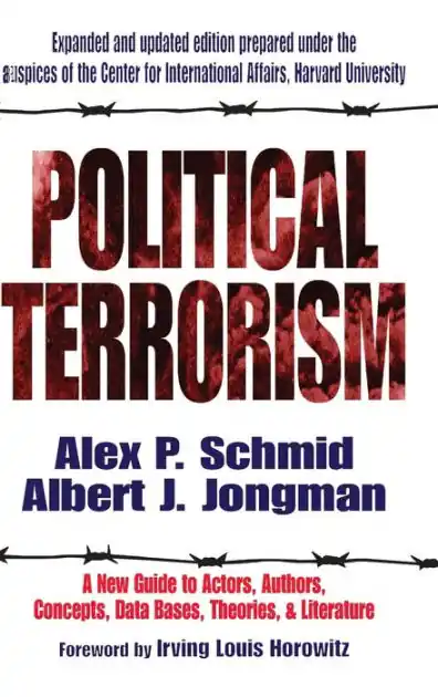 Limited Time Political Terrorism: A New Guide to Actors, Authors, Concepts, Data Bases, Theories, and Literature