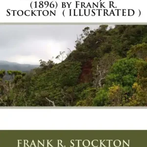 High Quality Stories of New Jersey (1896) by Frank R. Stockton ( ILLUSTRATED )