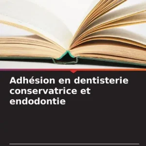 AdhÃ¯Â¿Â½sion en dentisterie conservatrice et endodontie Mega Sale