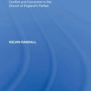 Evangelicals Etcetera: Conflict and Conviction in the Church of England's Parties Place Order