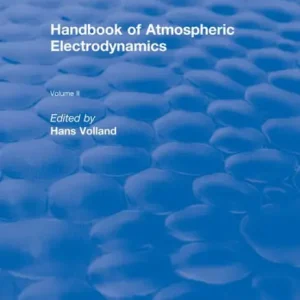 Revival: Handbook of Atmospheric Electrodynamics (1995): Volume II Buy Today