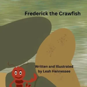 Frederick the Crawfish While Supplies Last