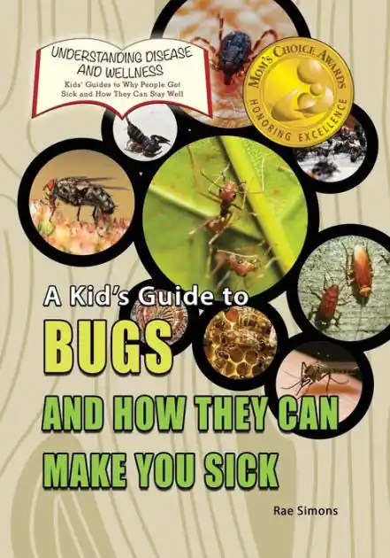 A Kid's Guide to Bugs and How They Can Make You Sick Best Seller