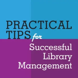 Handmade Practical Tips For Successful Library Management