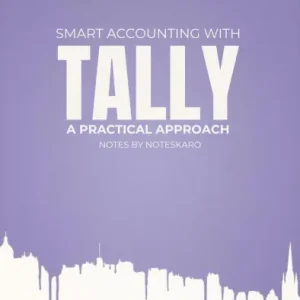 Popular Smart Accounting with Tally: A Practical Approach