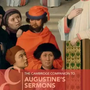 The Cambridge Companion to Augustine's Sermons Free Returns