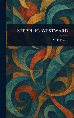 Place Order Stepping Westward