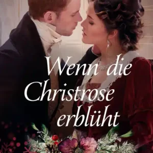 Wenn die Christrose erblüht Certified