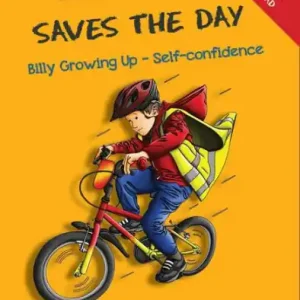 Grab Now Billy Saves The Day (Billy Growing Up, #6)